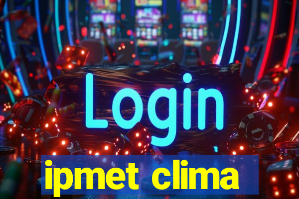 ipmet clima